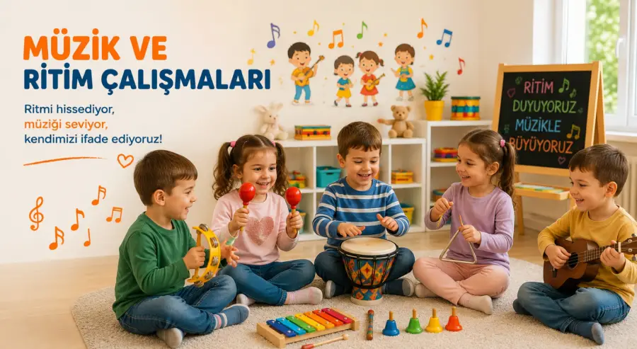 Müzik ve Ritim Çalışmaları